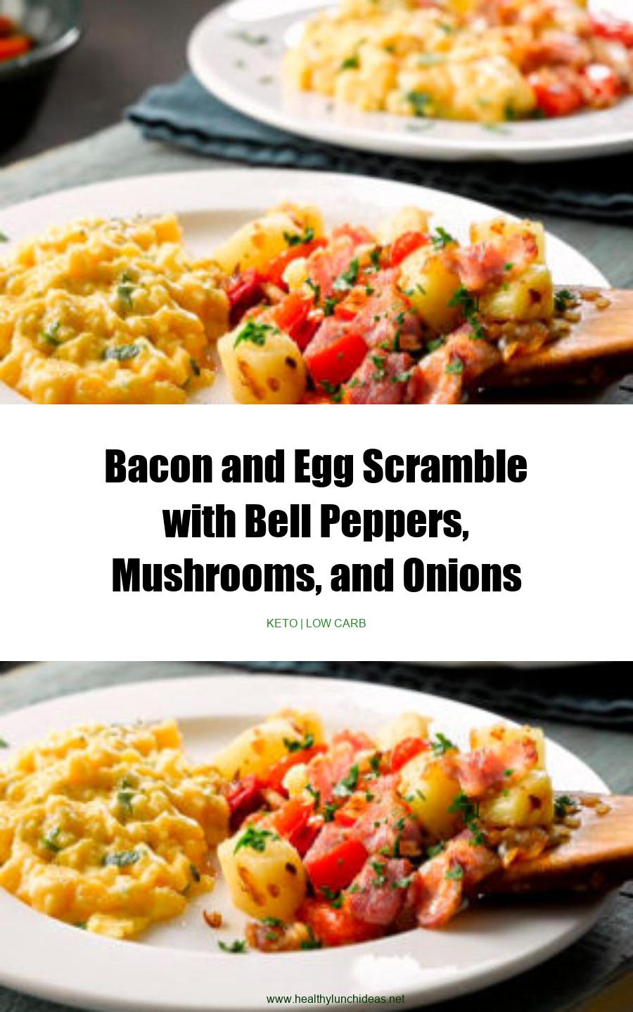 Healthy Recipes: Bacon and Egg Scramble with Bell Peppers, Mushrooms ...