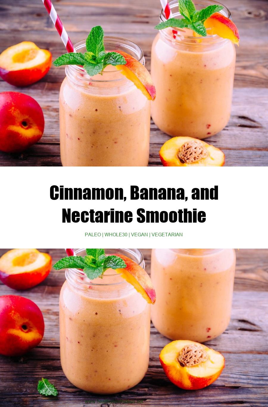Healthy Recipes: Cinnamon, Banana, and Nectarine Smoothie Recipe